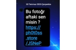 Bu fotoğraftaki sen misin ?