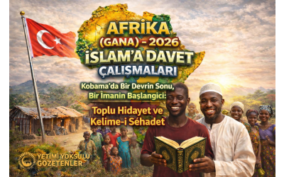 Kobama’da Bir Devrin Sonu, Bir İmanın Başlangıcı: Toplu Hidayet ve Kelime-i Şehadet