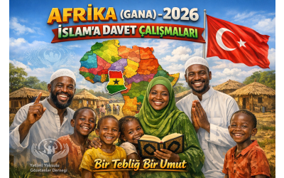 Afrika Gana İslama Davet ve Tebliğ Çalışmaları