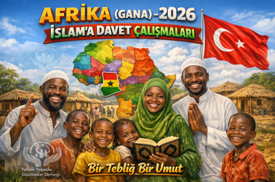 Gana’da Büyük Tebliğ Seferi Nisan'da Başlıyor!