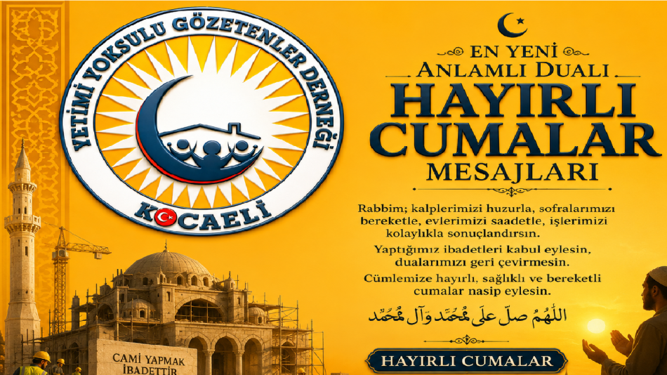 En yeni Cuma mesajları, Dualı Hayırlı Cumalar Mesajları, Anlamlı Cuma mesajları