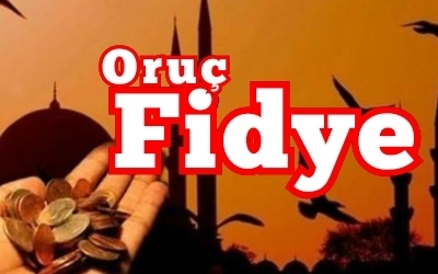 ORUÇ FİDYESİ