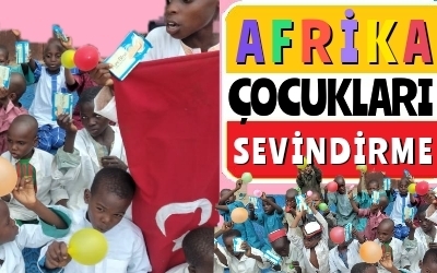 AFRIKA ÇOCUKLARI SEVİNDİRME 