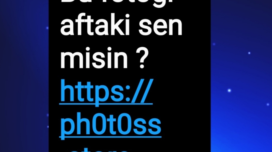 Bu fotoğraftaki sen misin ? 